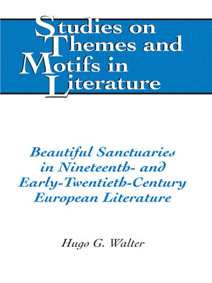 cover image of Beautiful Sanctuaries in Nineteenth- and Early-Twentieth-Century European Literature